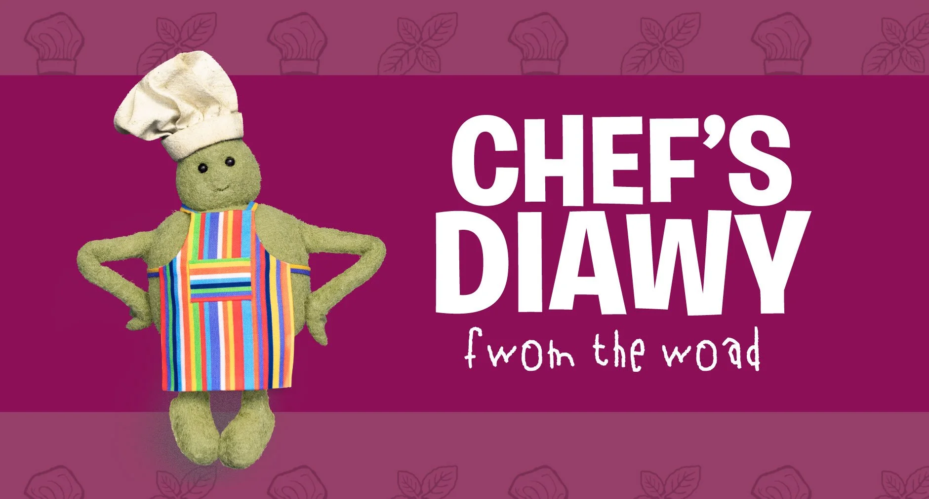 Chef's Diawy: Fwom the Woad