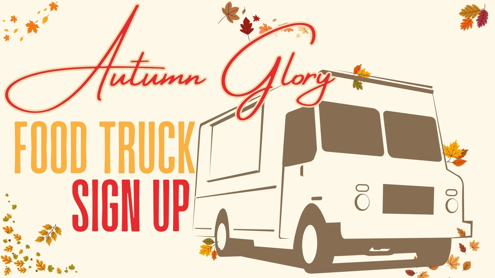 Click here to register your food truck for Autumn Glory 2026.