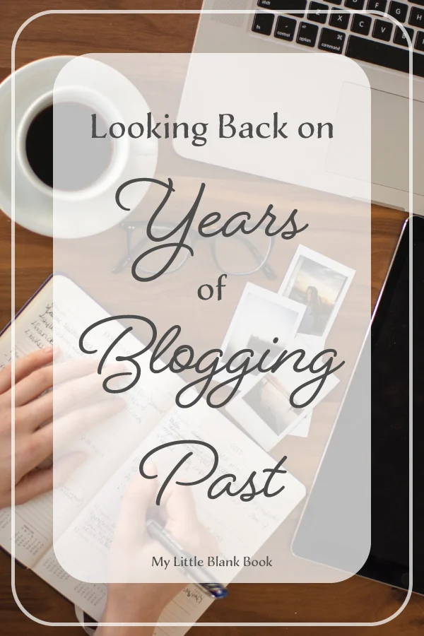 Looking back on Years of Blogging Past
