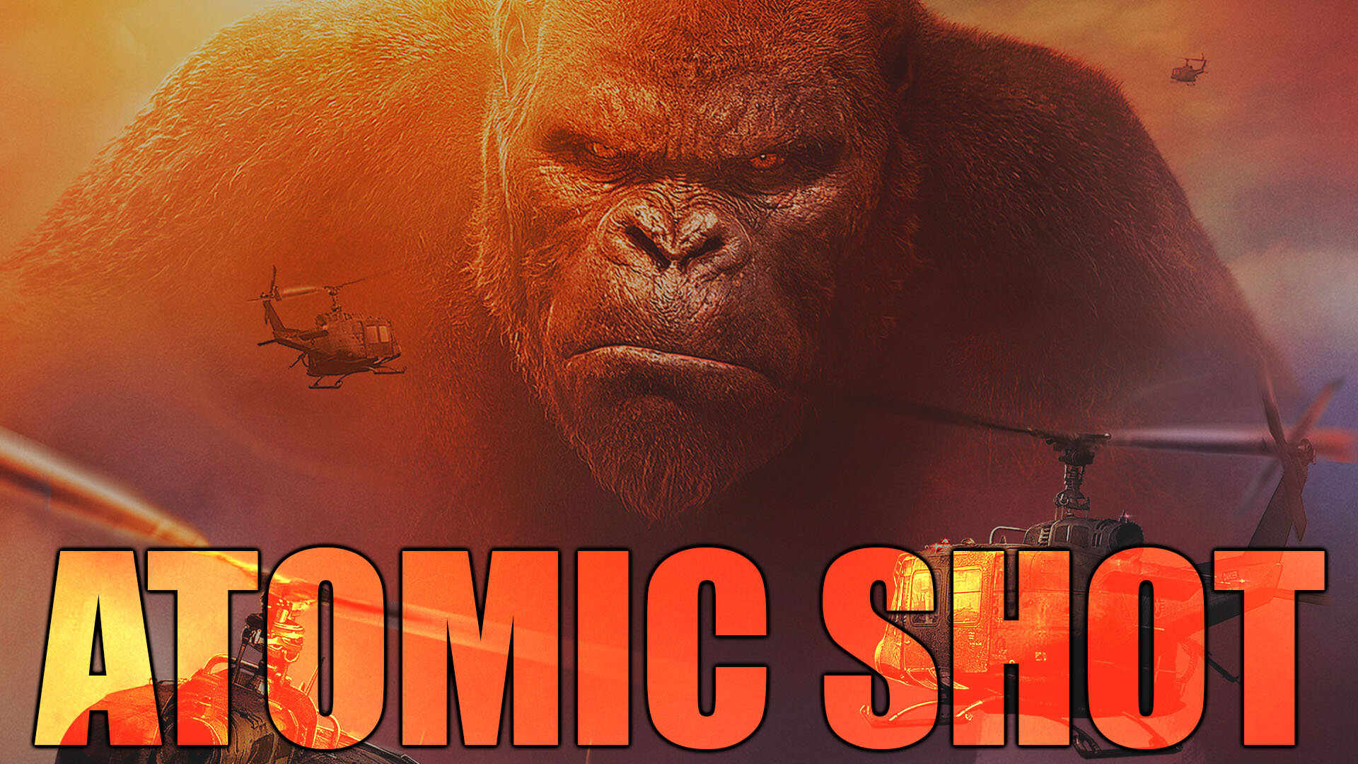 Atomic Shot Episode 34: Kong {Skull Island}