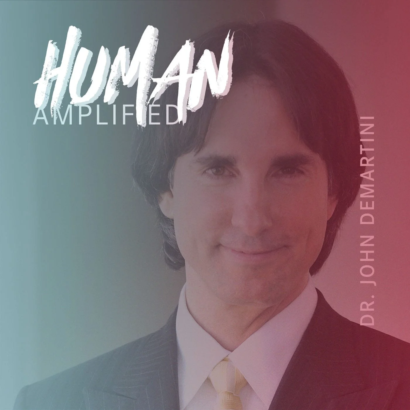 EPISODE 095 | The Psychology of Gratitude and Healing Trauma with Dr. John Demartini episode artwork