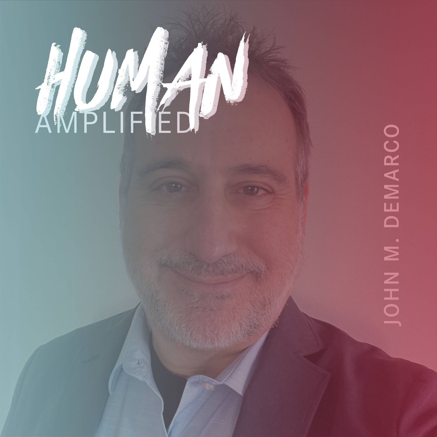 EPISODE 113 | How to Find Meaning When Nothing Lasts with John M. DeMarco episode artwork