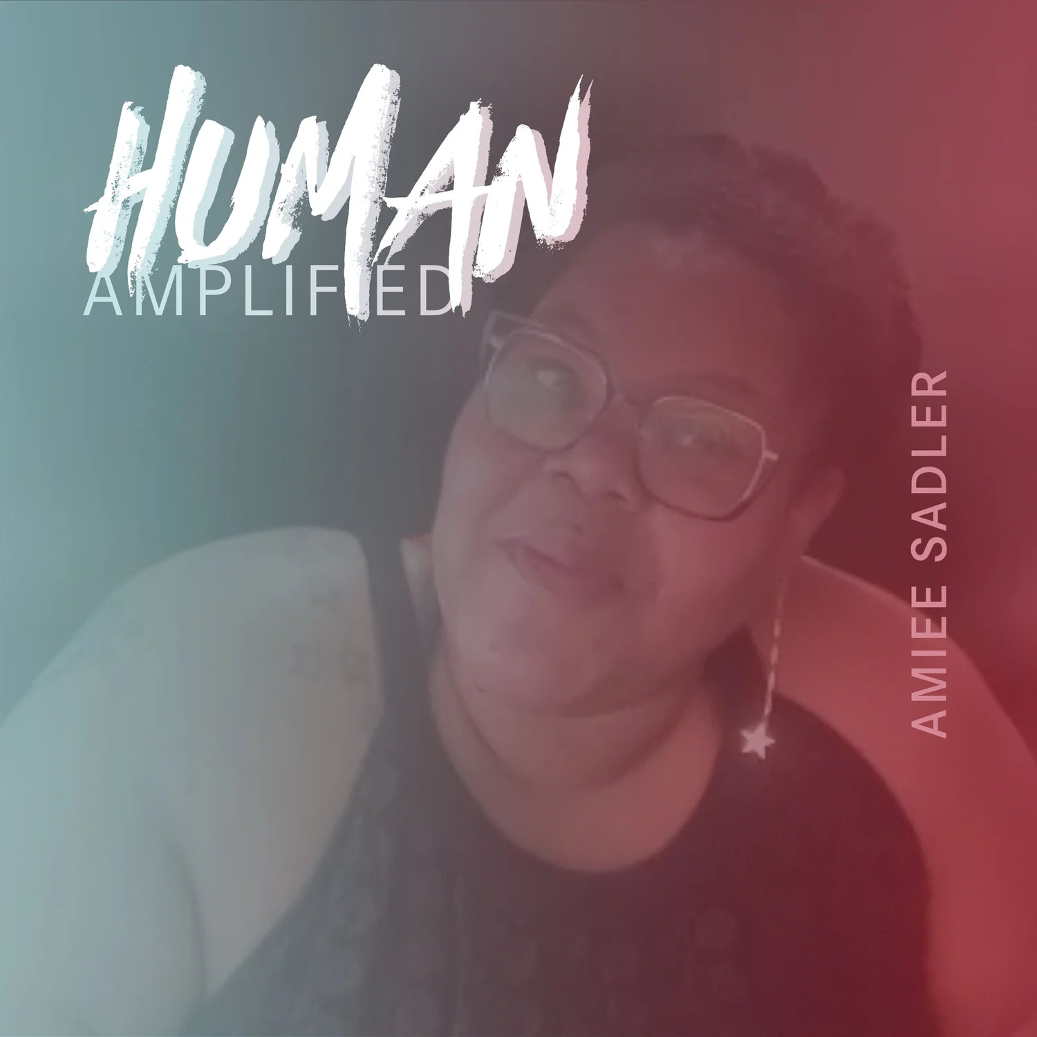 EPISODE 117 | What It Means to Feel Seen in a World That Doesn’t Reflect You with Amiee Sadler episode artwork