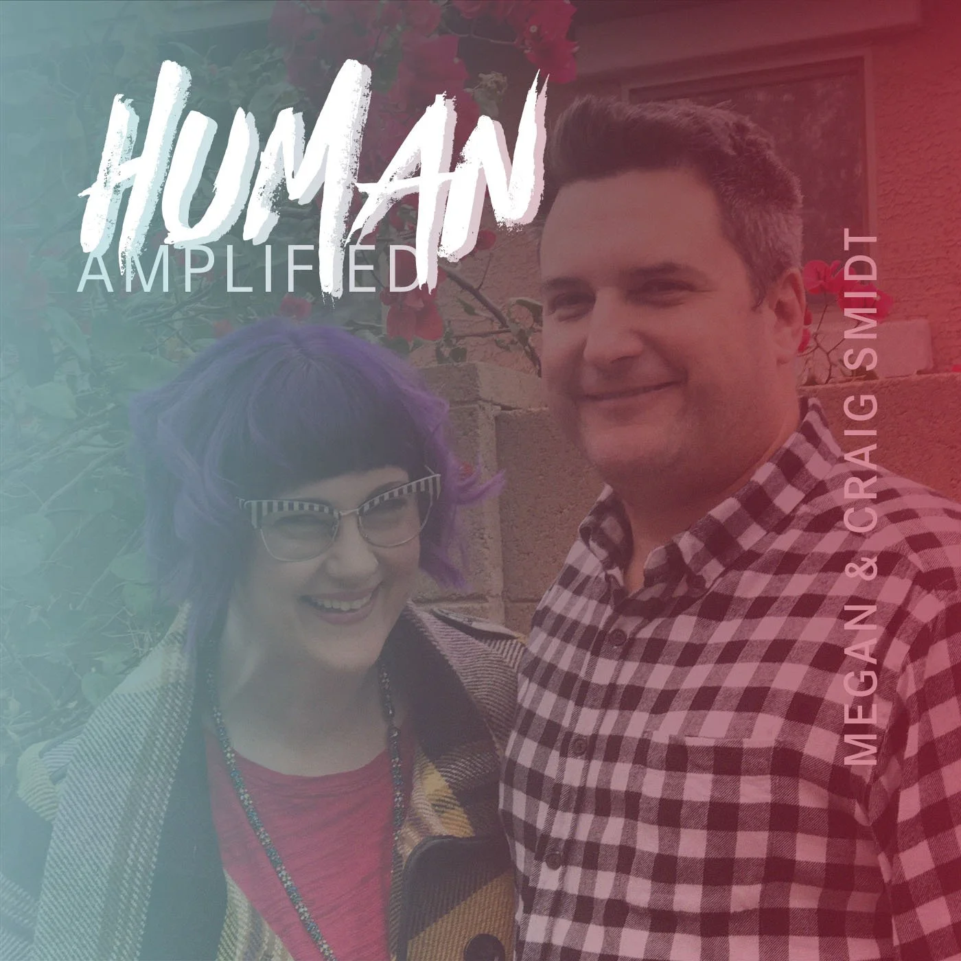 EPISODE 014: How to Strengthen Your Relationship Through Intention with Meg and Craig Smidt episode artwork