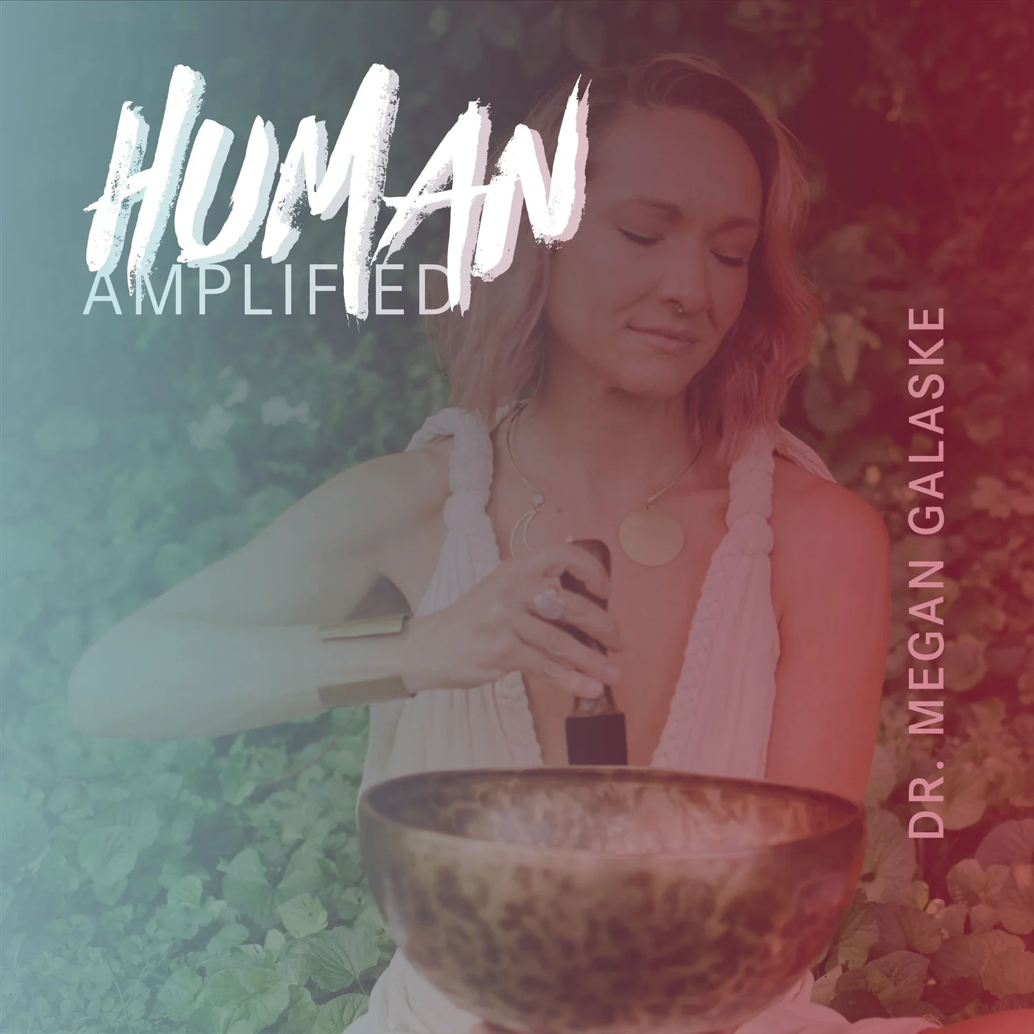 EPISODE 135 | What Raves and Sound Baths Have in Common for Healing with Dr. Megan Galaske episode artwork