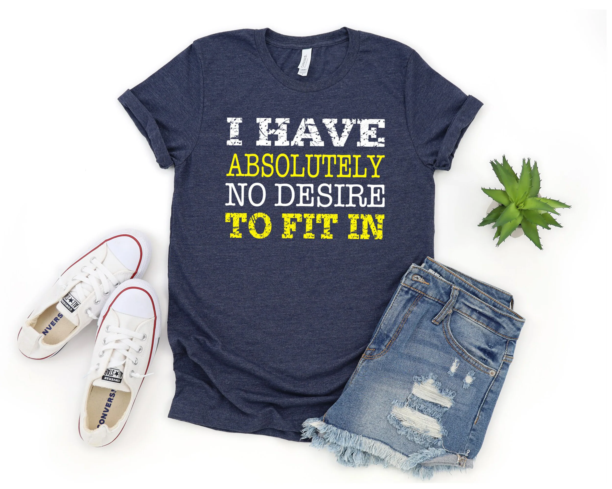 I have absolutely no desire to fit in... 