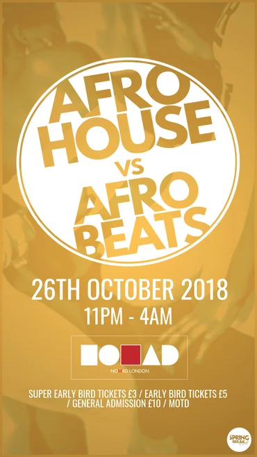 AFROHOUSE Vs AFROBEATS&nbsp;@ Nomad in London
