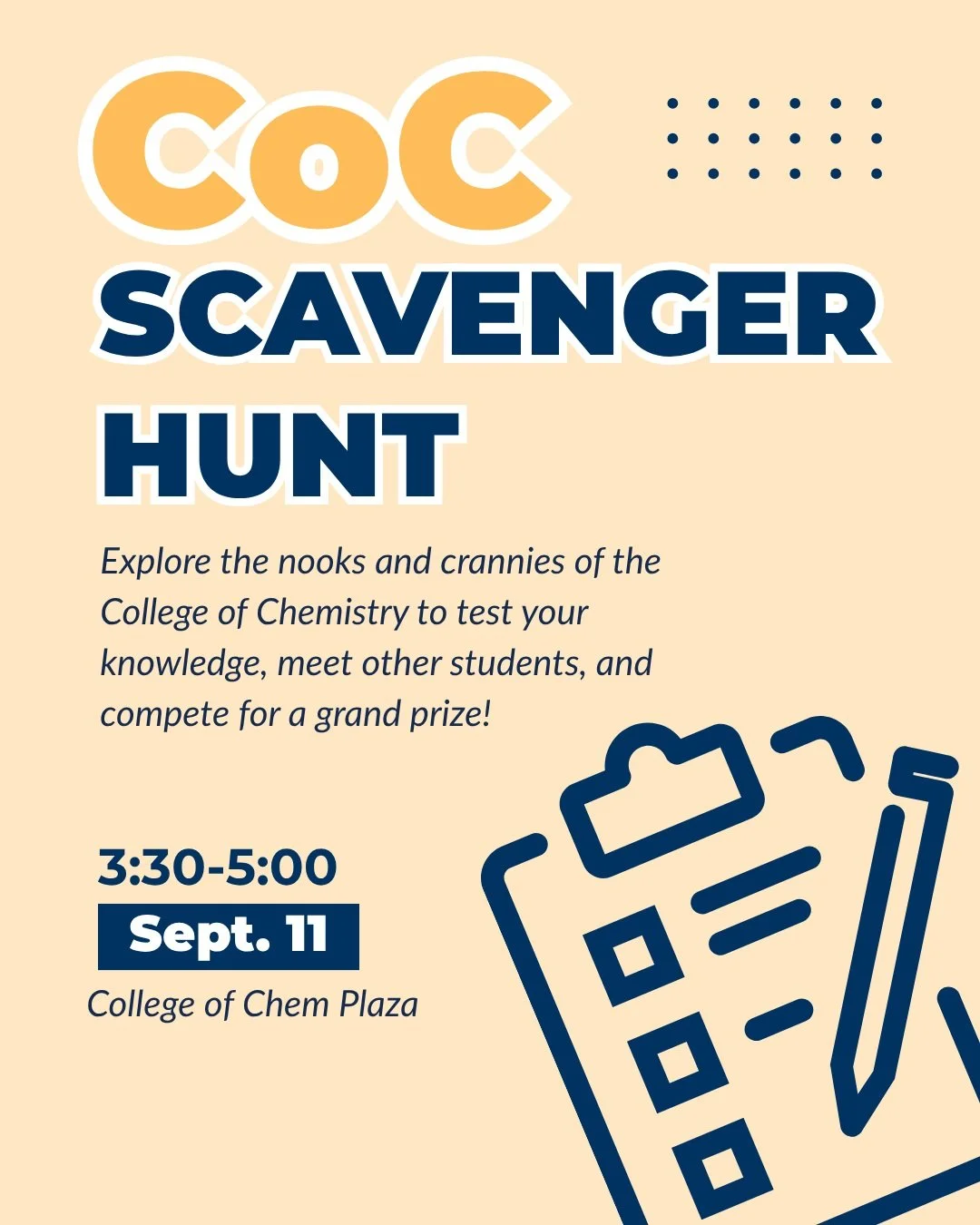 Whether you're a new student looking to familiarize yourself with the nooks and crannies of the College of Chemistry or a returning student ready to lead your group to victory, the AIChE CoC Scavenger Hunt is a great way to test your knowledge of the