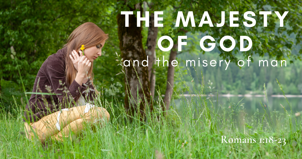 the majesty of God and the misery of man.png