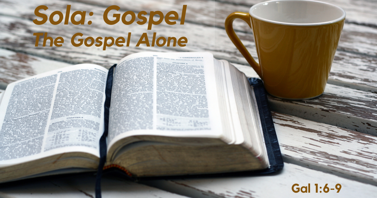 Sola Gospel, The Gospel Alone.png