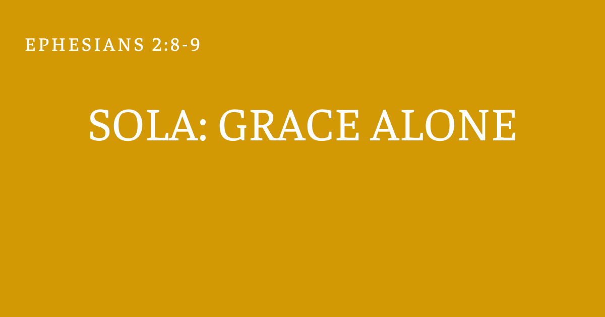SOLA GRACE ALONE.png