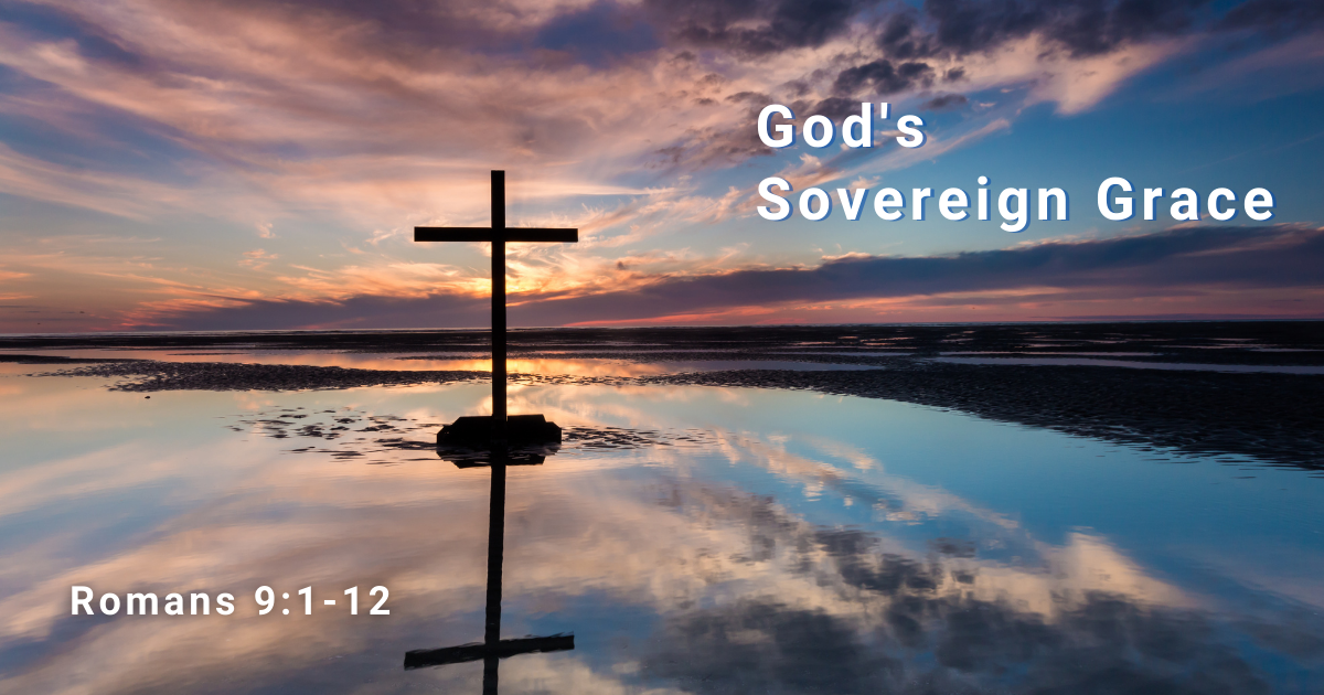God's Sovereign Grace Rom 9.png