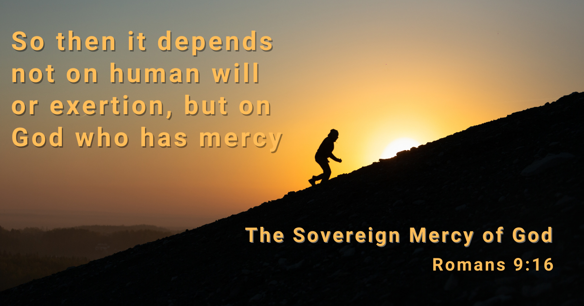 The Sovereign Mercy of God.png