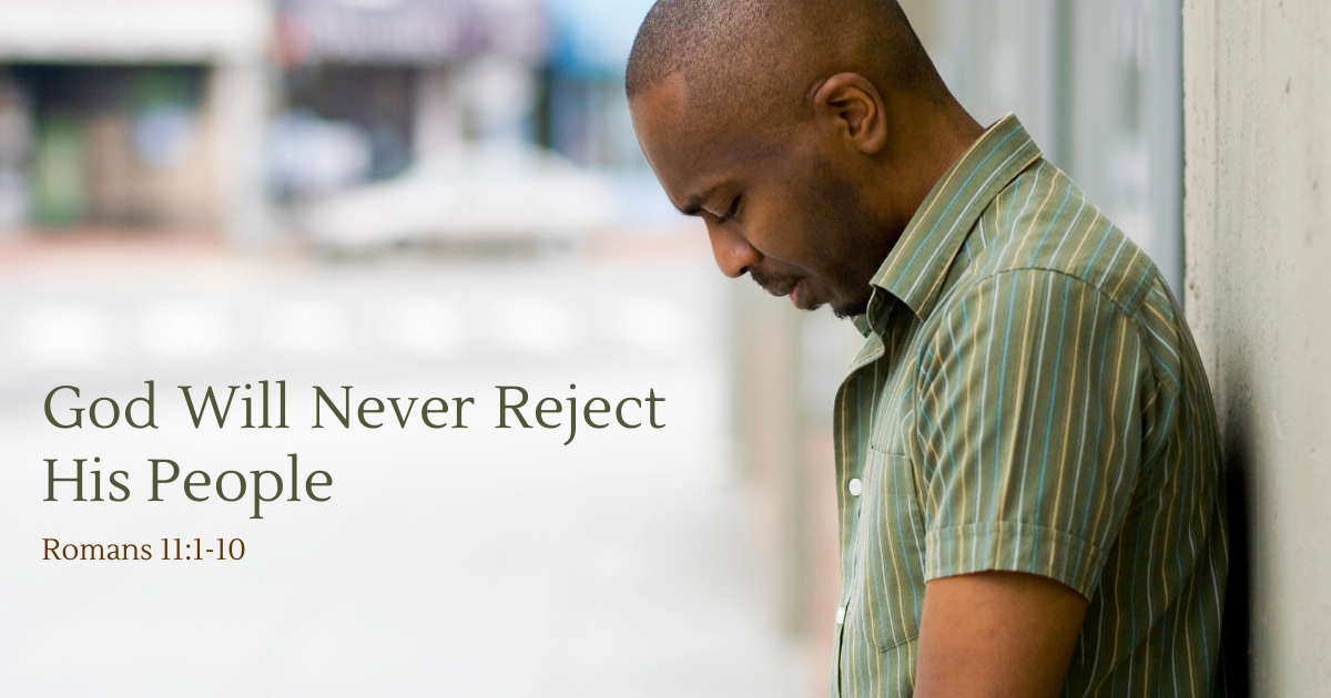 God Will Never Reject His People.png