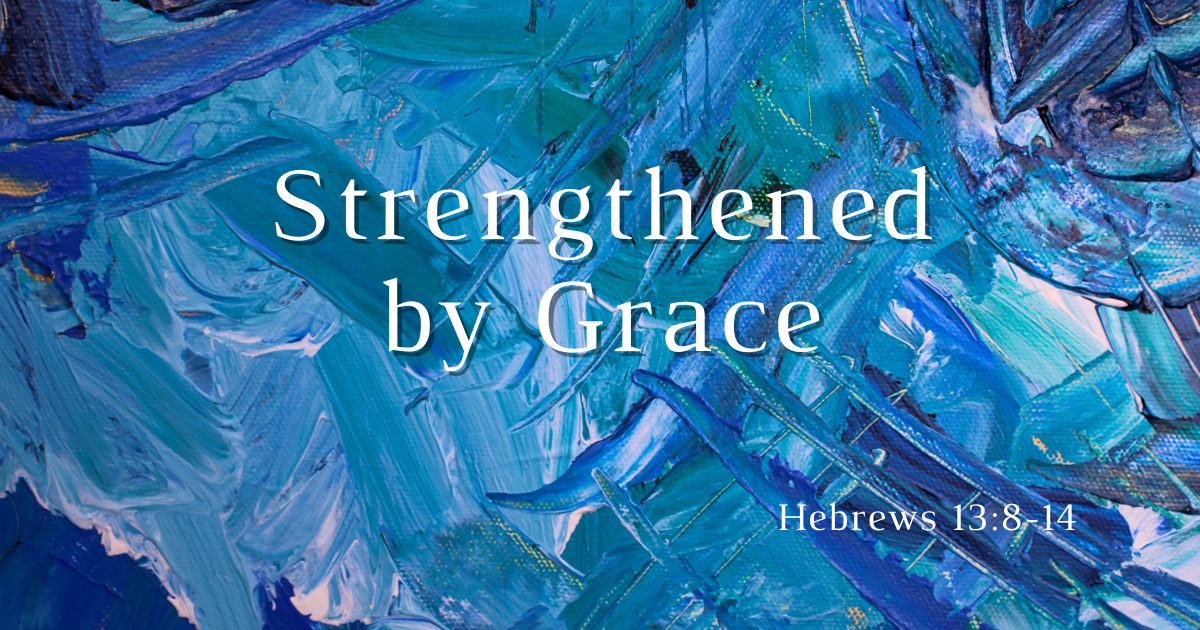Oct 3, 2023 | Strengthened by Grace, Part 2