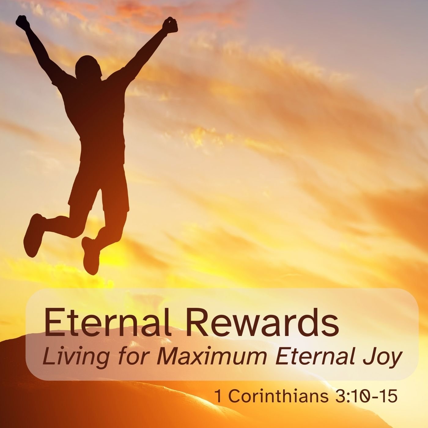 May 1, 2024 | Eternal Rewards-Living for Maximum Eternal Joy (Part A)