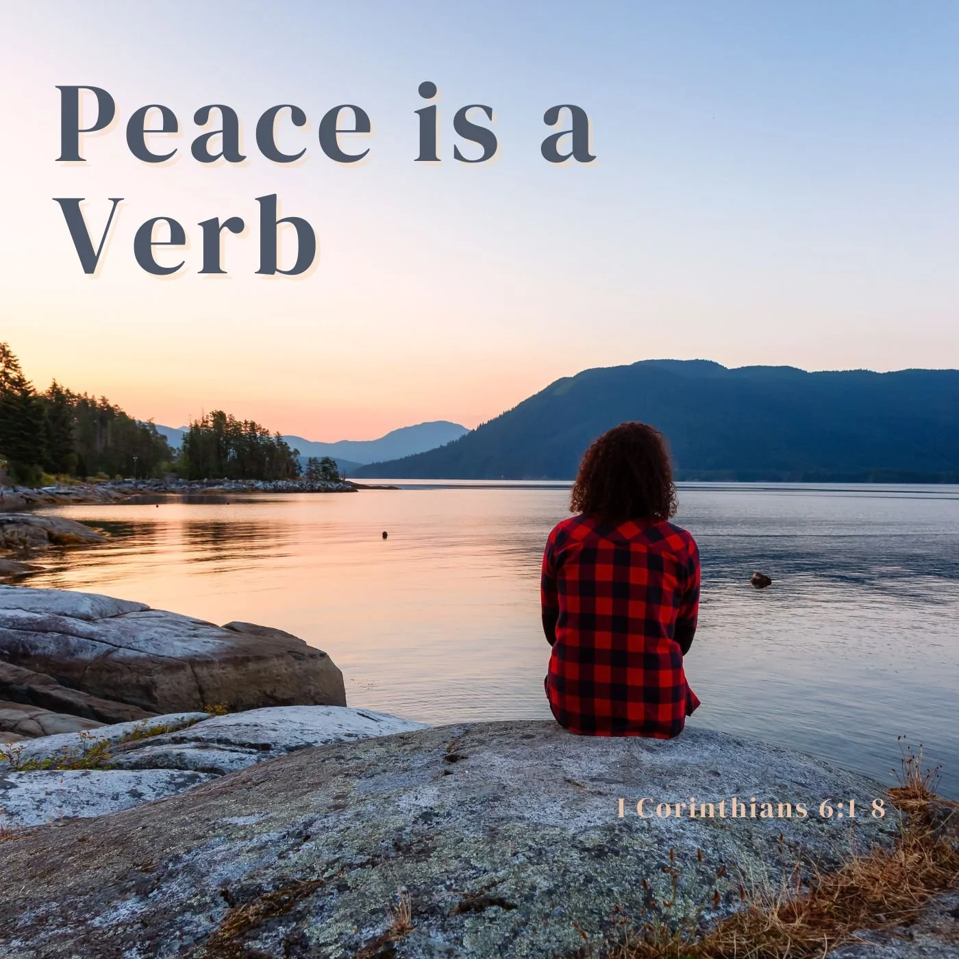 June 4, 2024 | Peace is a verb (Part b)