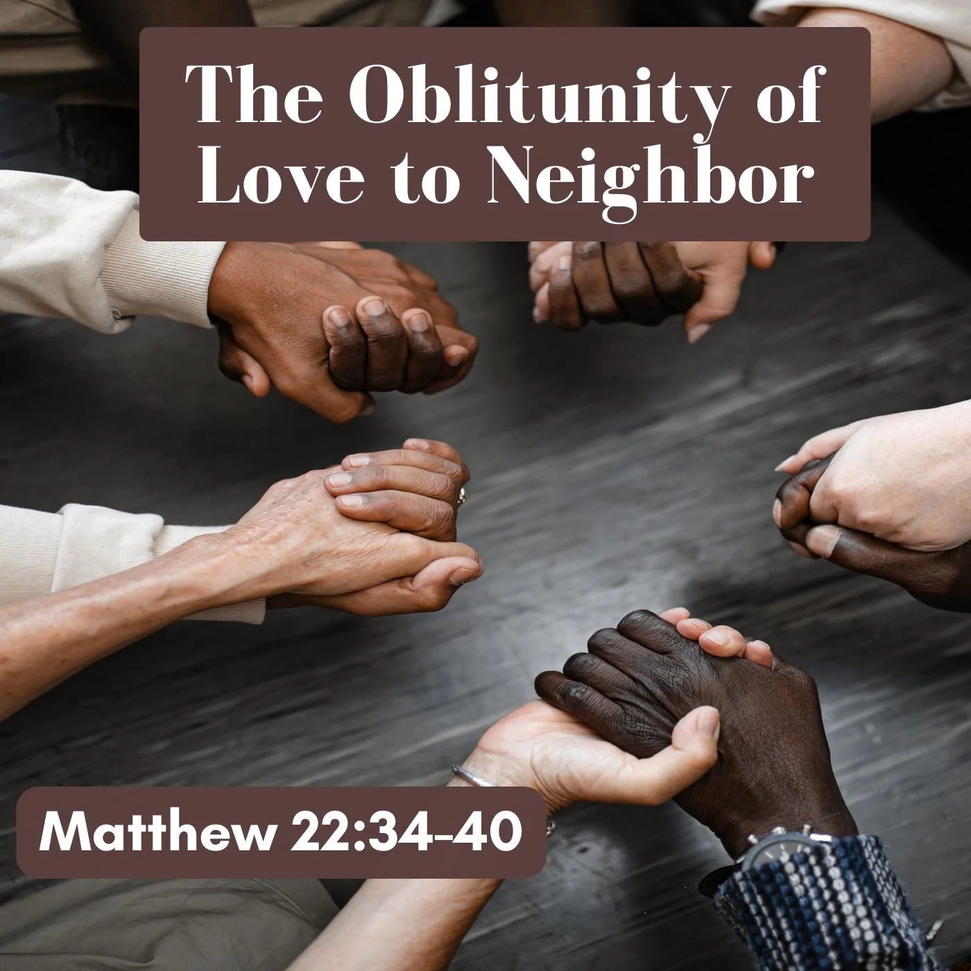 Mar 27, 2025 | The Oblitunity of Love to Neighbor (Part C)