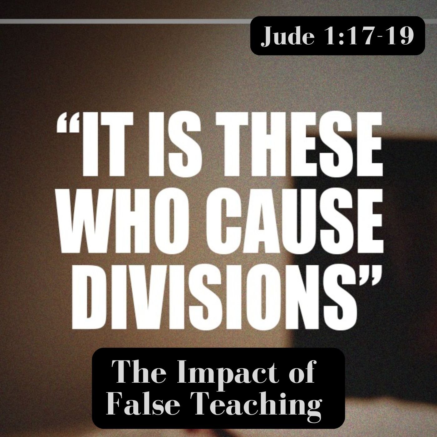 May 30, 2025 | The Impact of False Teaching (Part B)