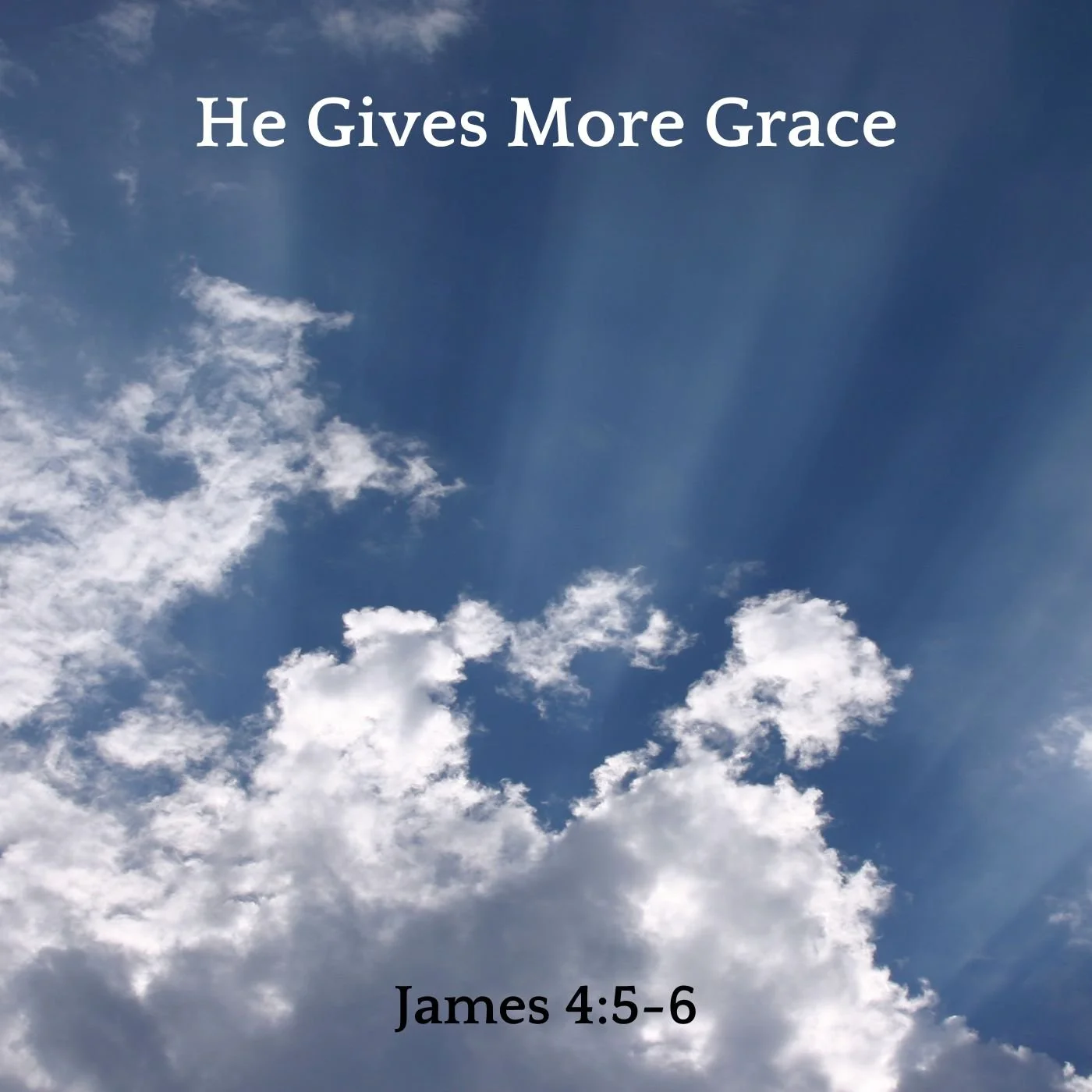He Gives More Grace - Part A
