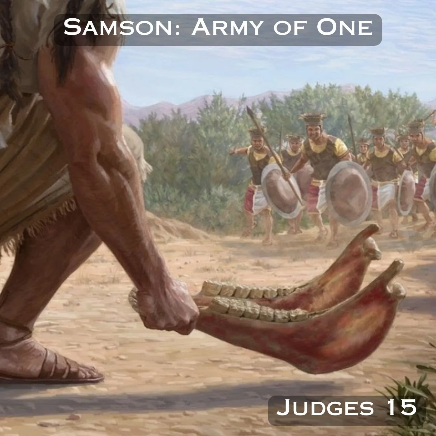 Samson: Army of One - Part A