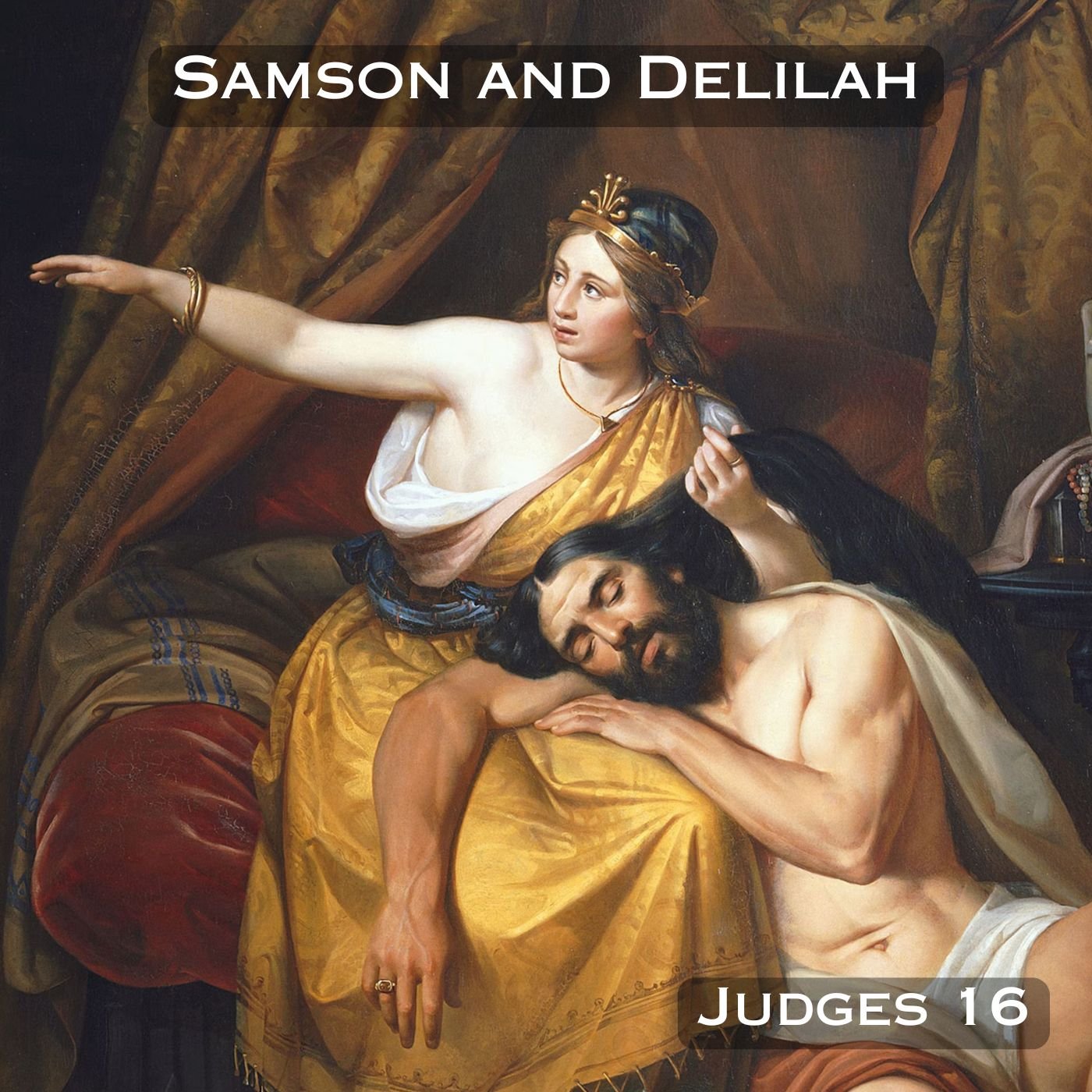 Samson and Delilah - Part A