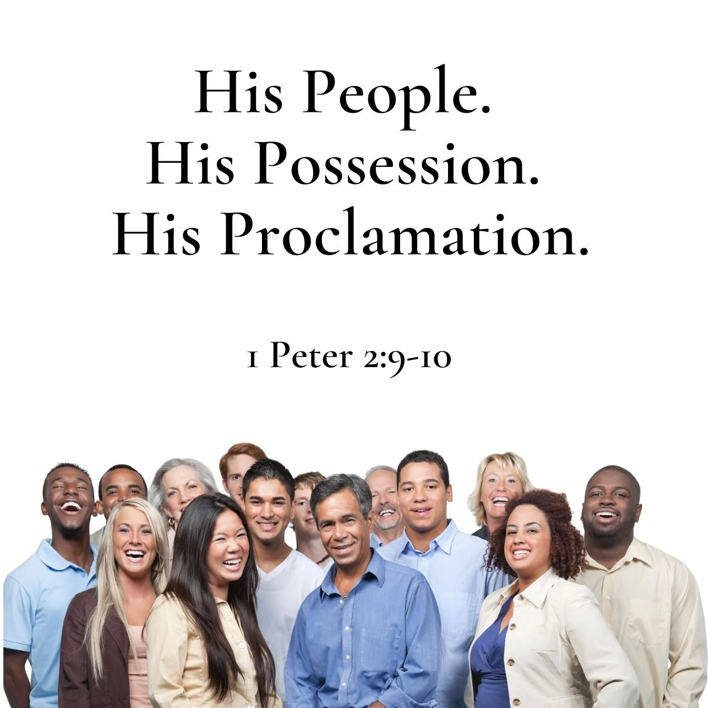 His People. His Possession. His Proclamation - Part A