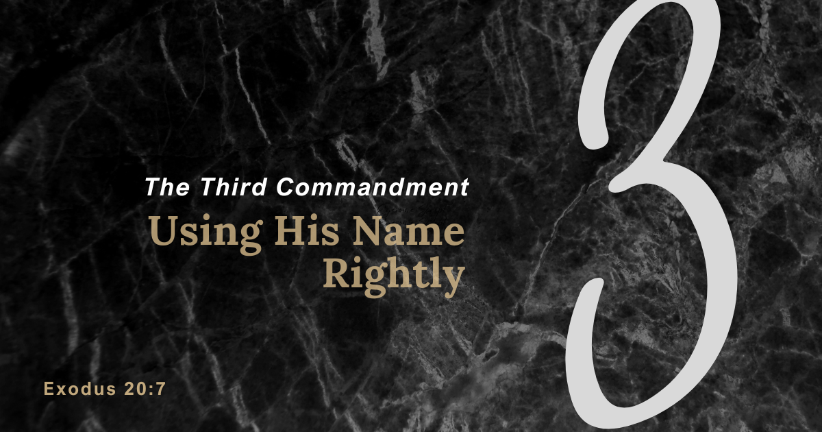 The 3rd Command Using His name Rightly.png