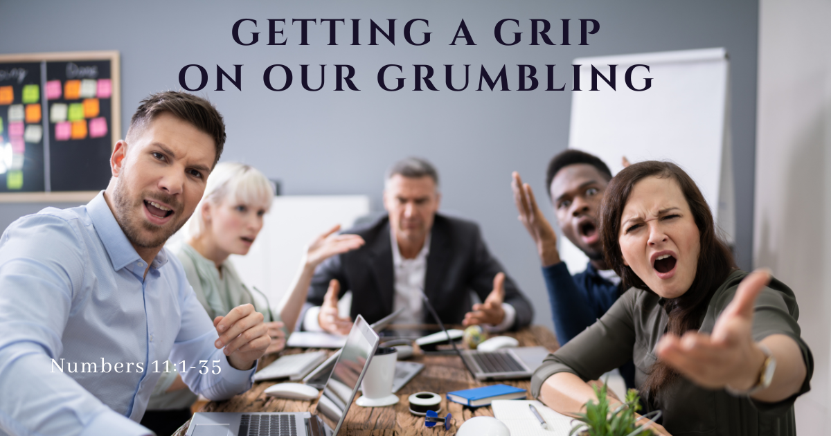 Oct 31, 2023 | Getting a Grip on our Grumbling, Part 2