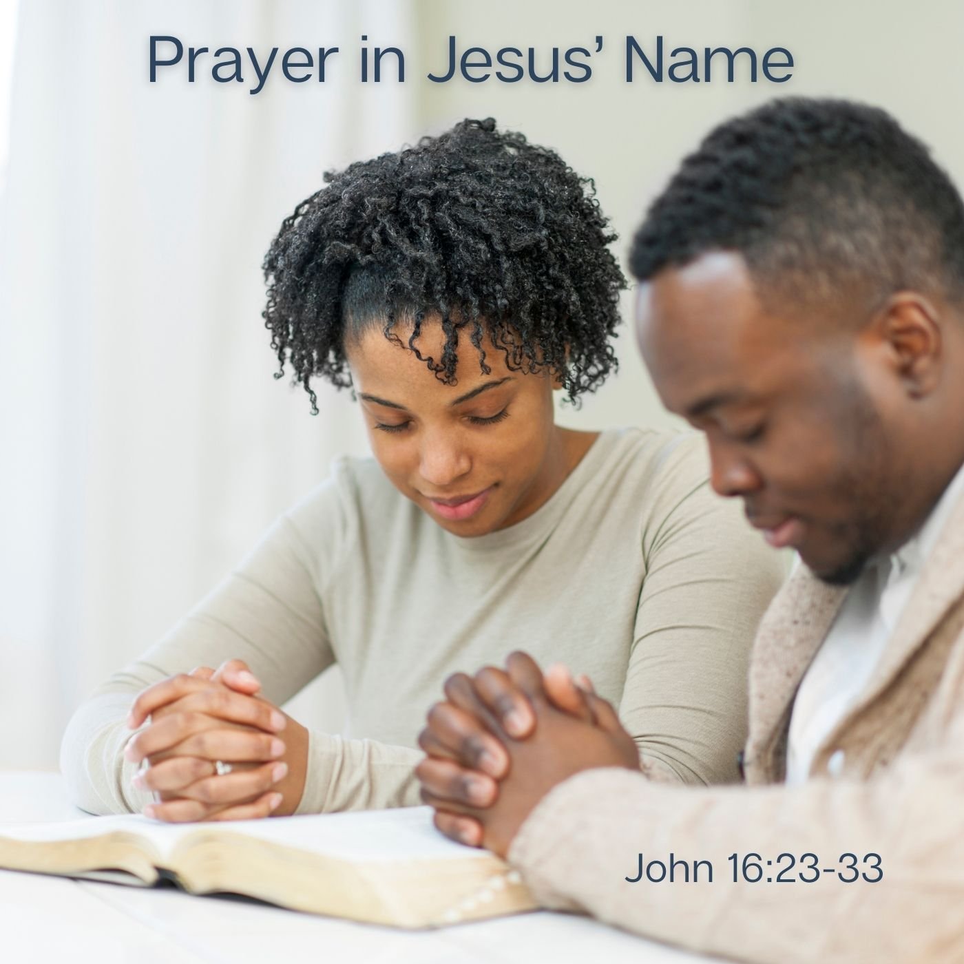 Feb 22, 2024 | Prayer in Jesus’ Name (Part B)