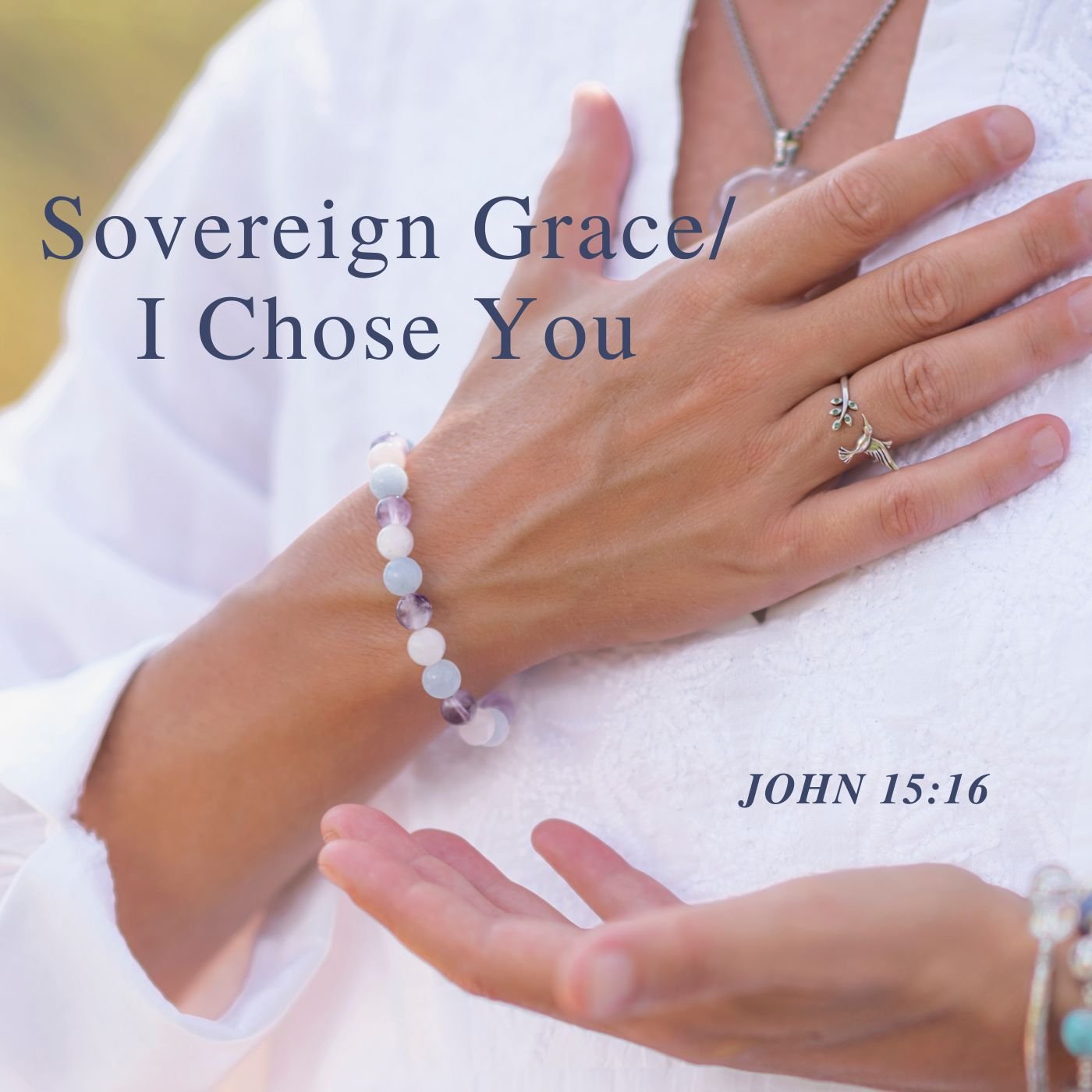 Feb 23, 2024 | Sovereign Grace/ I Chose You (Part A)