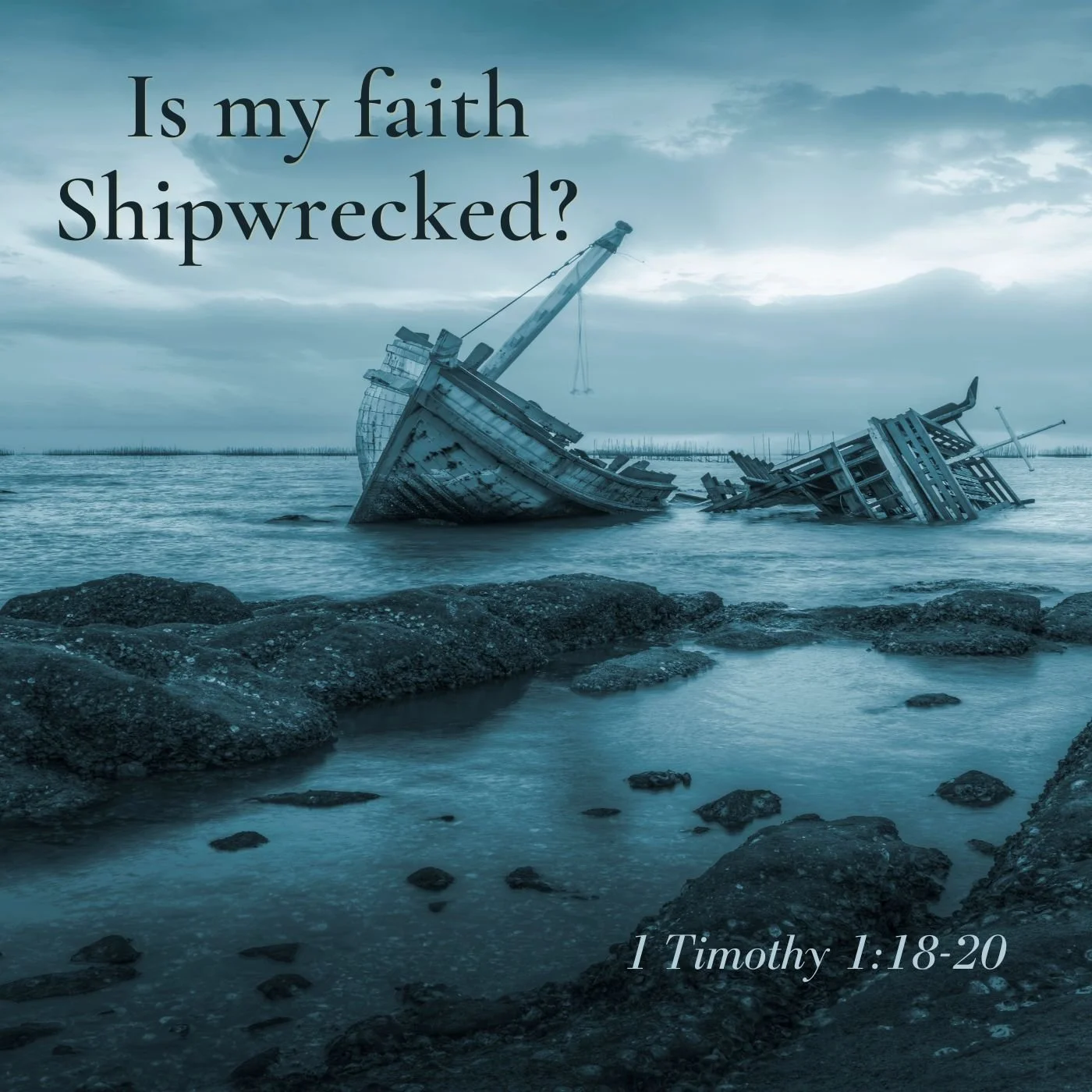 Mar 23, 2025 | Is my faith Shipwrecked
