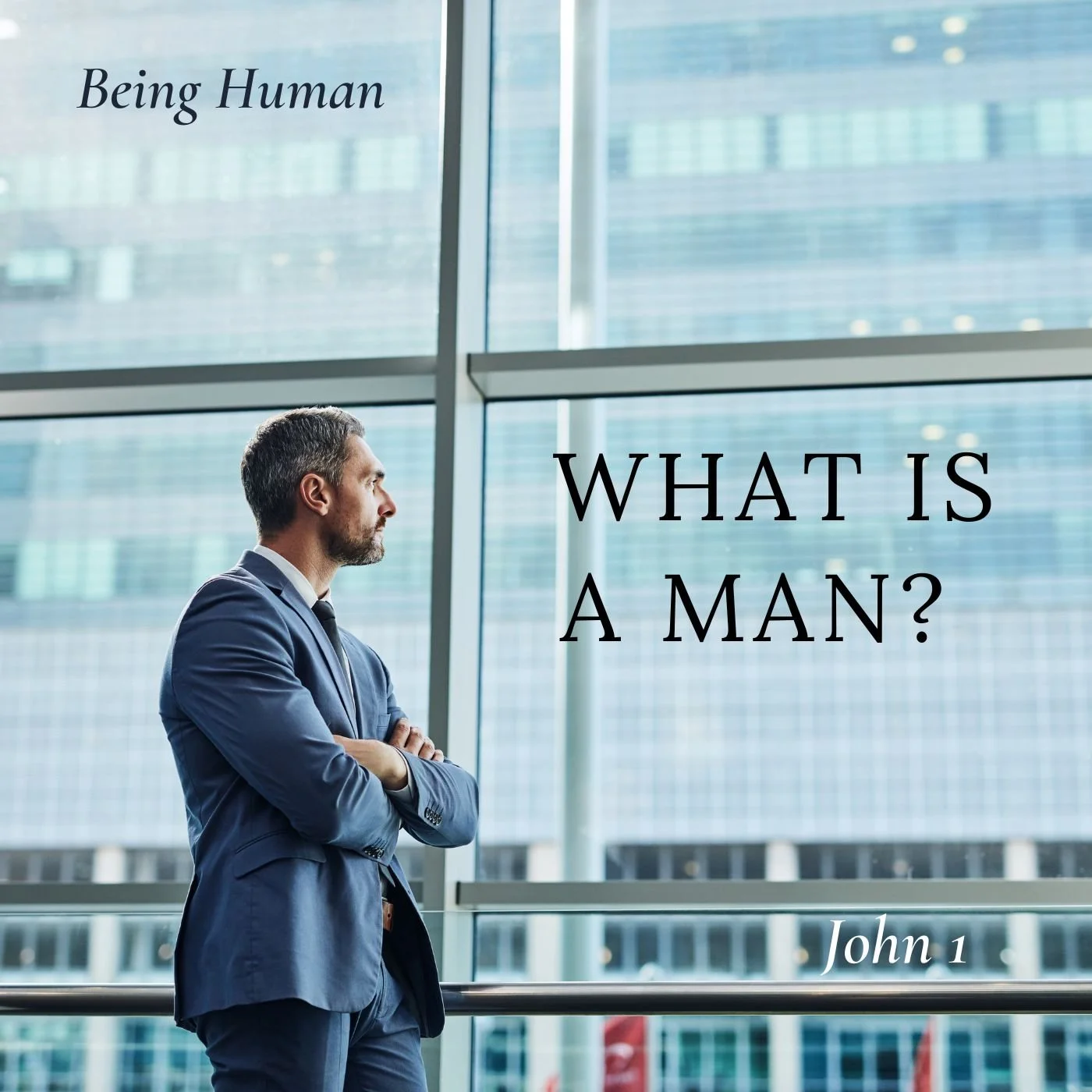 Jan 9, 2025 | What is A Man? (Part B)