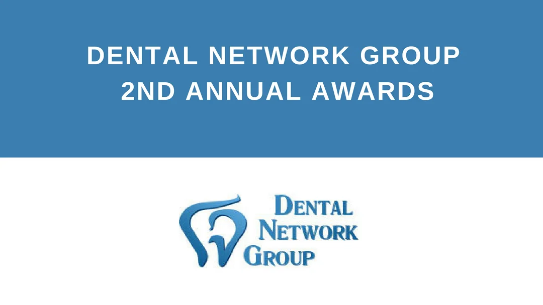 Dental Network Group 2nd Annual Award Winners