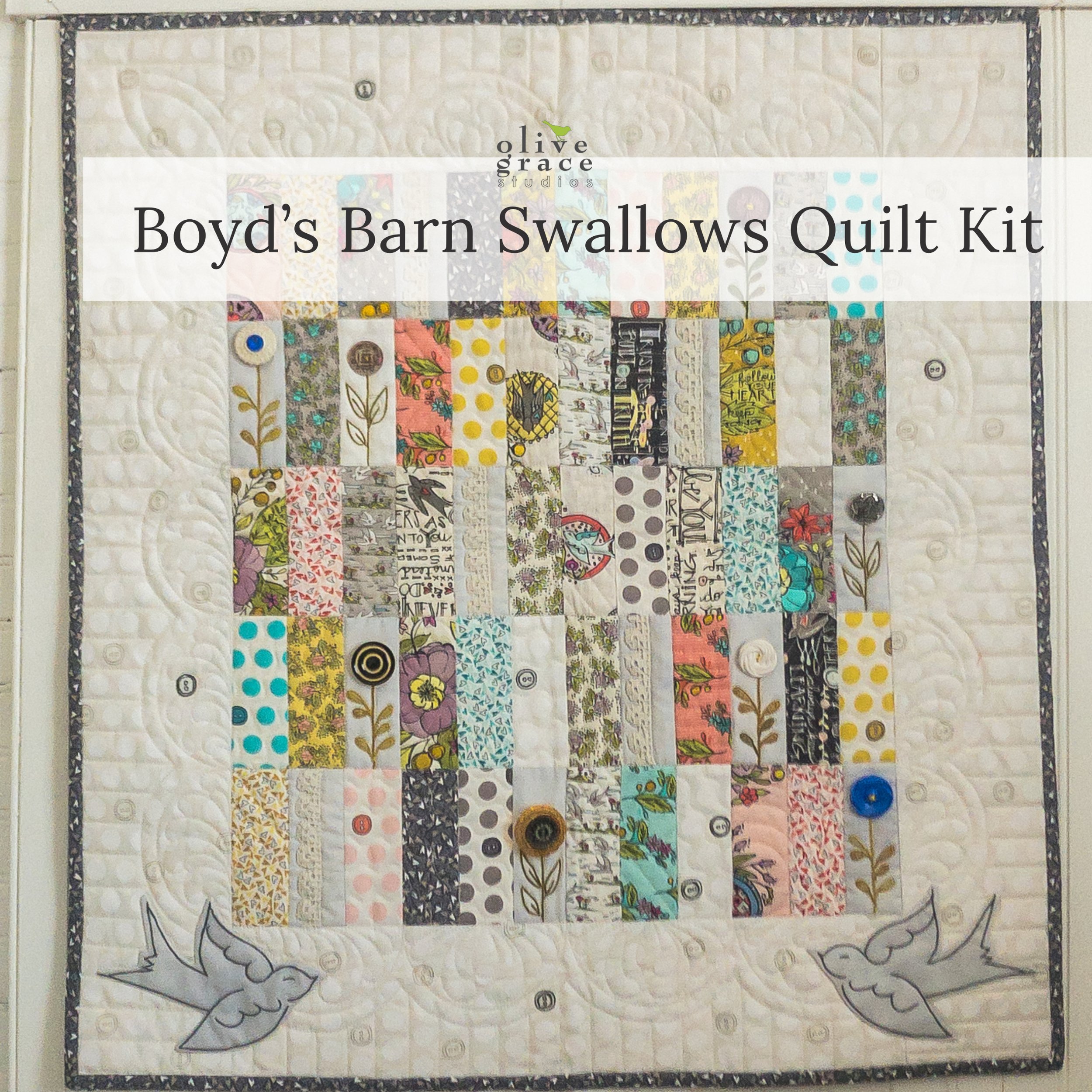 Boyd's Barn Swallows Quilt Kit — Olive Grace Studios
