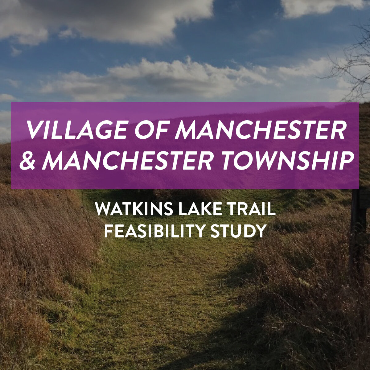 Manchester-Vill-&-Twp-Trail-Study.jpg