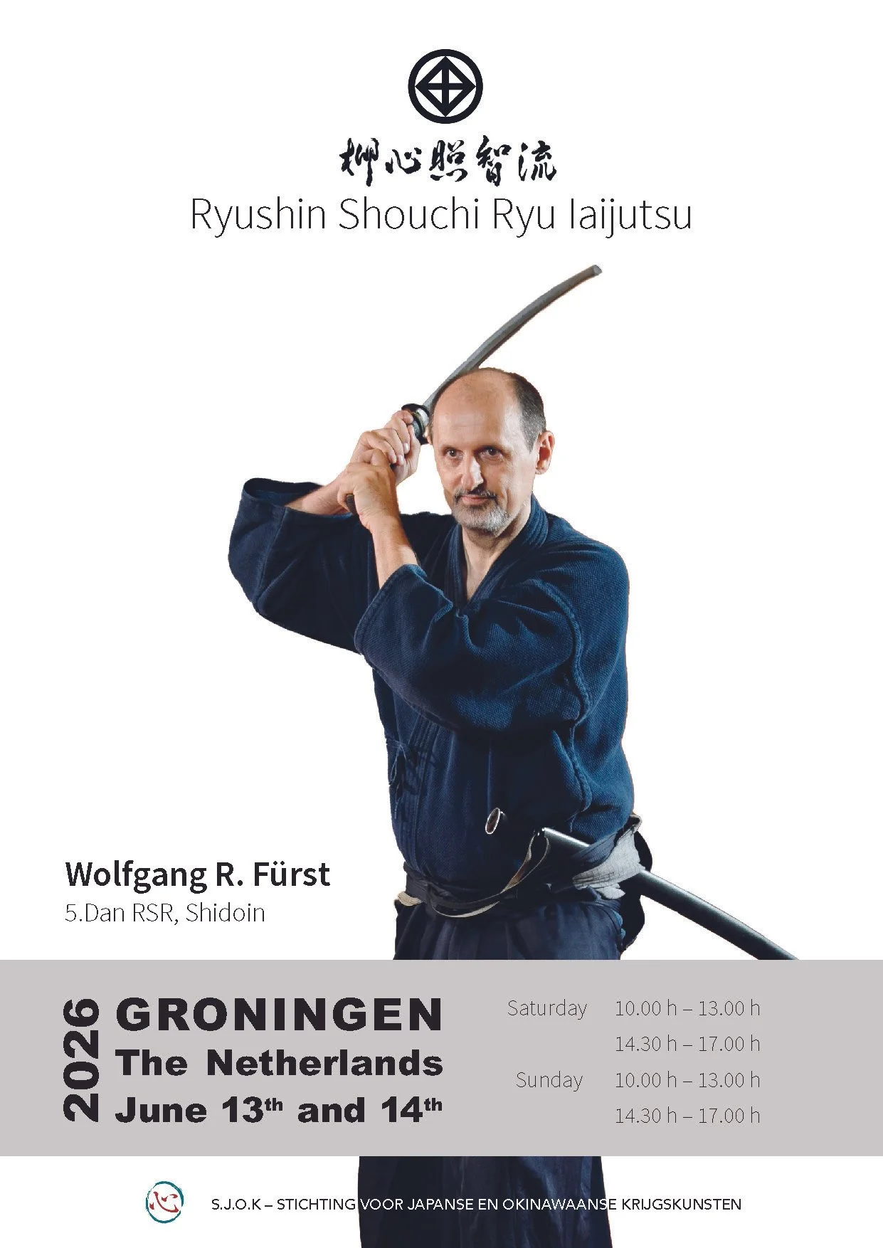 Seminar: Wolfgang R. Fürst, Ryushin Shouchi Ryu, GRONINGEN, June 13–14