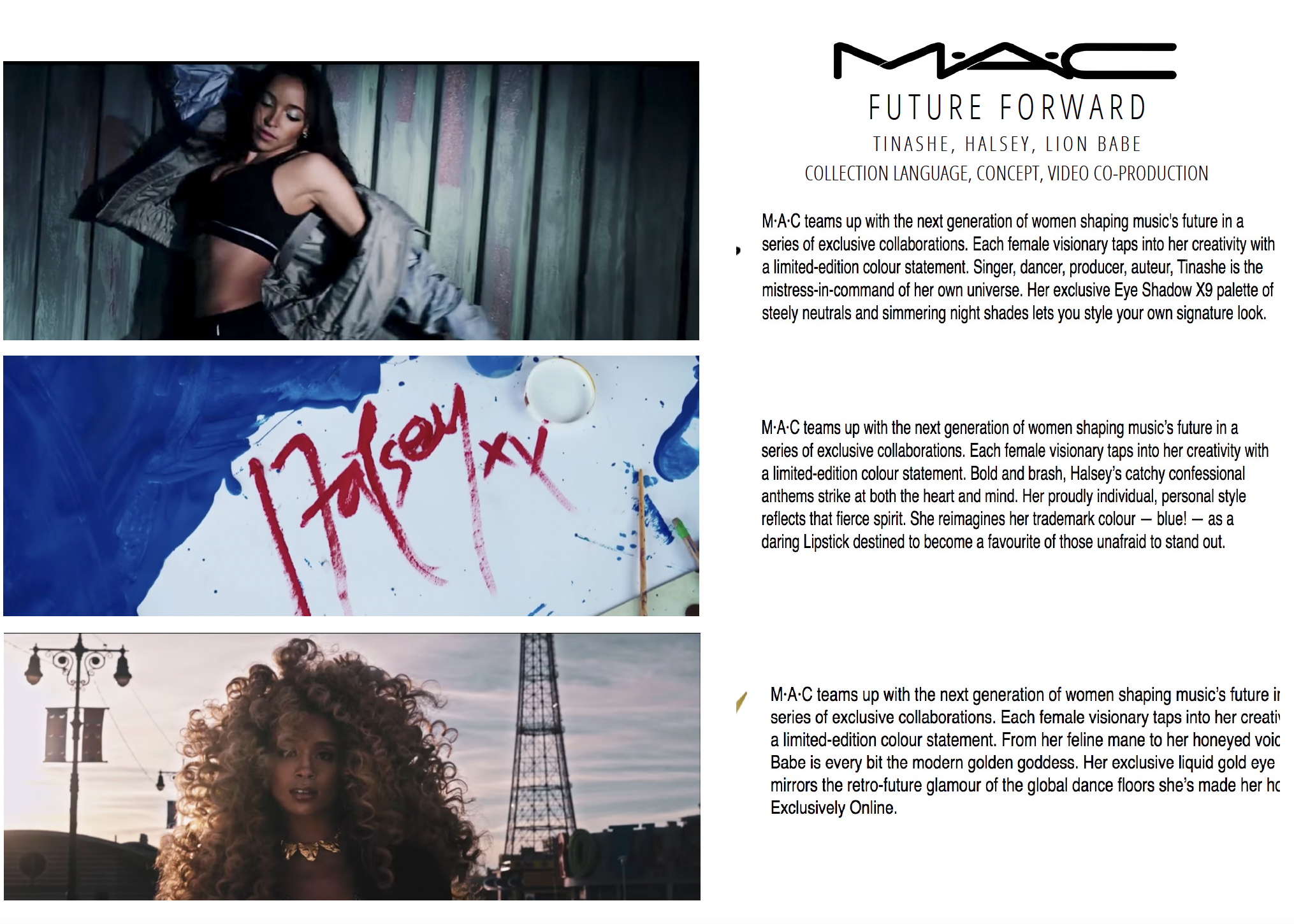 M·A·C Future Forward: Concept + Copy Direction, Video Co-Production