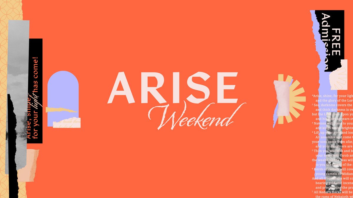Arise Weekend