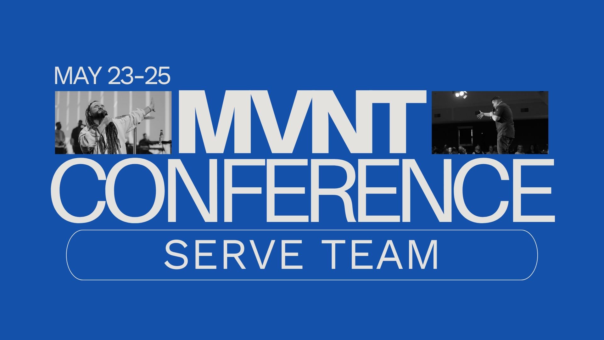 SERVE TEAM: Movement Conference Weekend