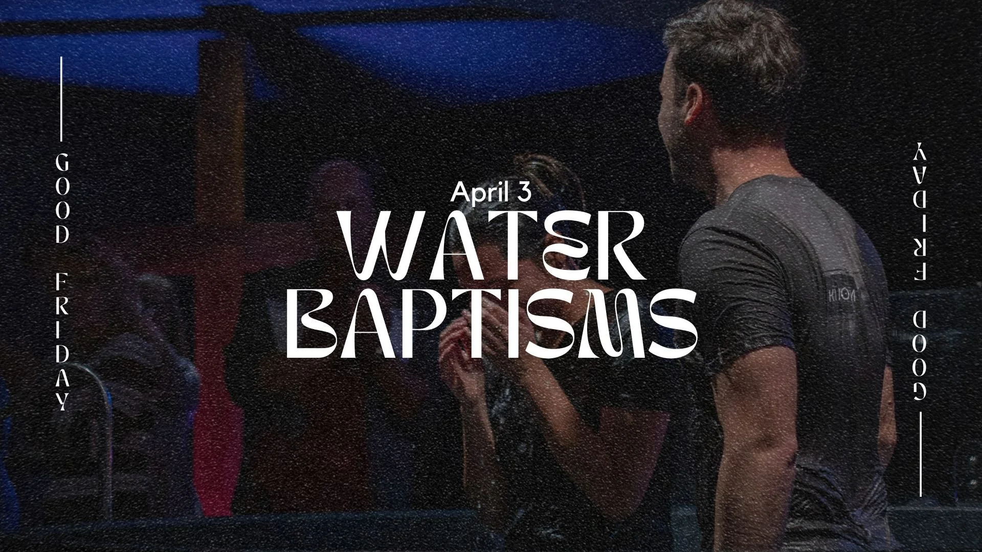 Water Baptisms
