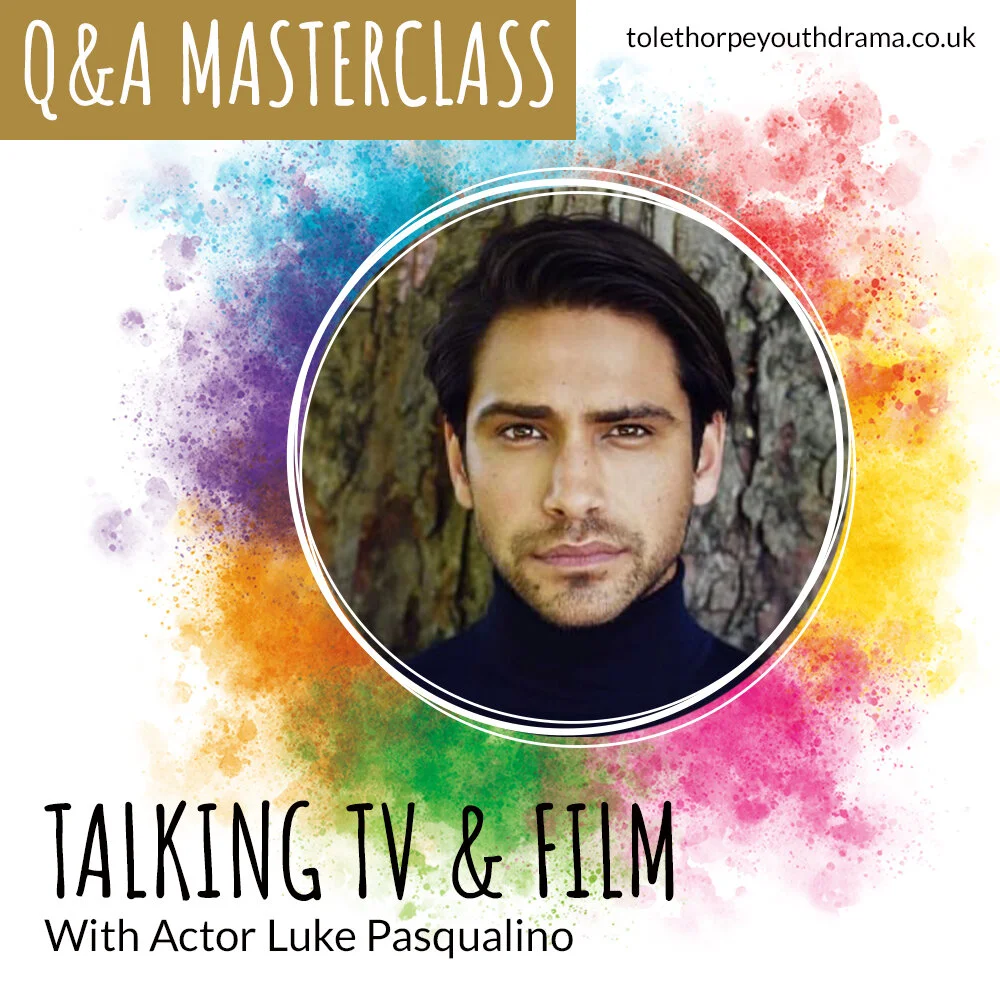 Luke-pasqualino-actor-tv-film-online-summer-courses-holiday-workshops-drama-classes.jpg.jpg