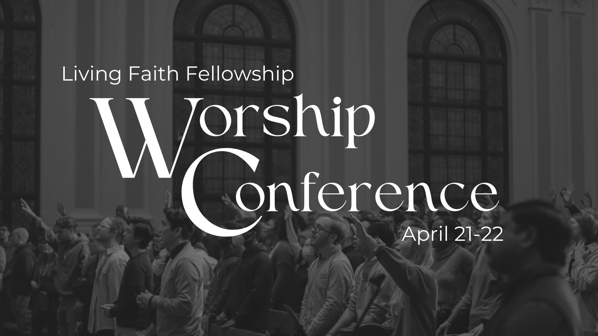 WORSHIP Conference — LFF