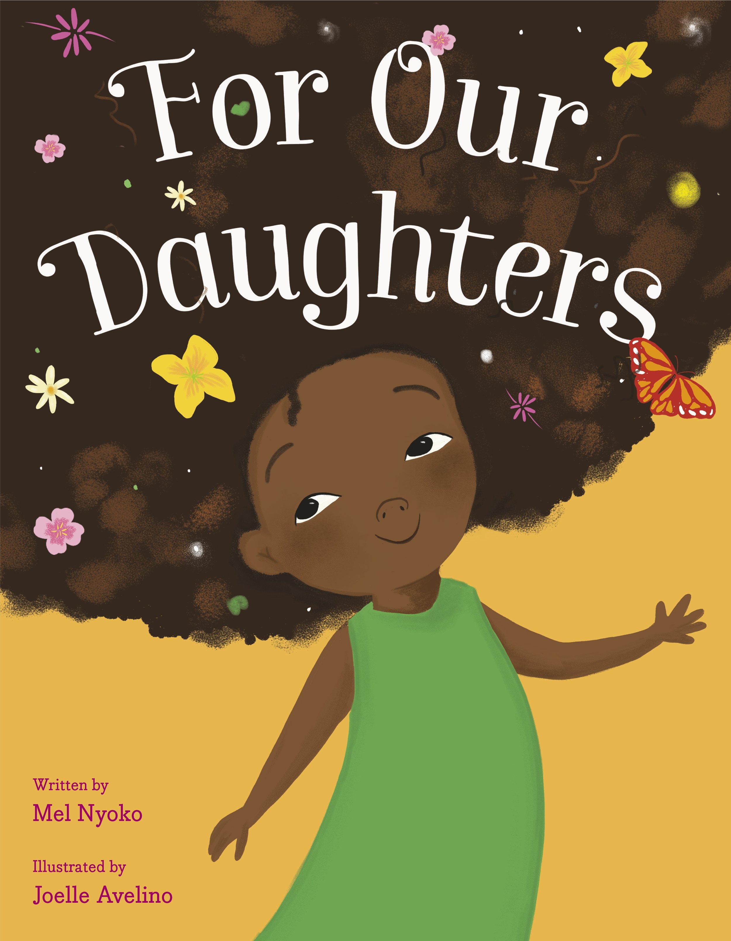   For Our Daughters                                                            This inspiring book gives girls permission to let their lights shine. They want all girls to know that there are no limits on what they can achieve.  Publisher:  Random Ho