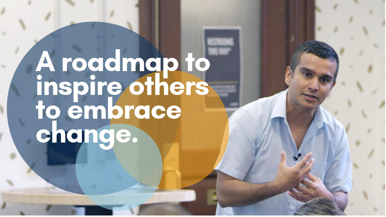 Vipin Thekk offers a roadmap for inspiring others to embrace change