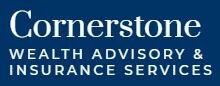 Cornerstone Wealth Advisory &amp; Insurance Services, LLC