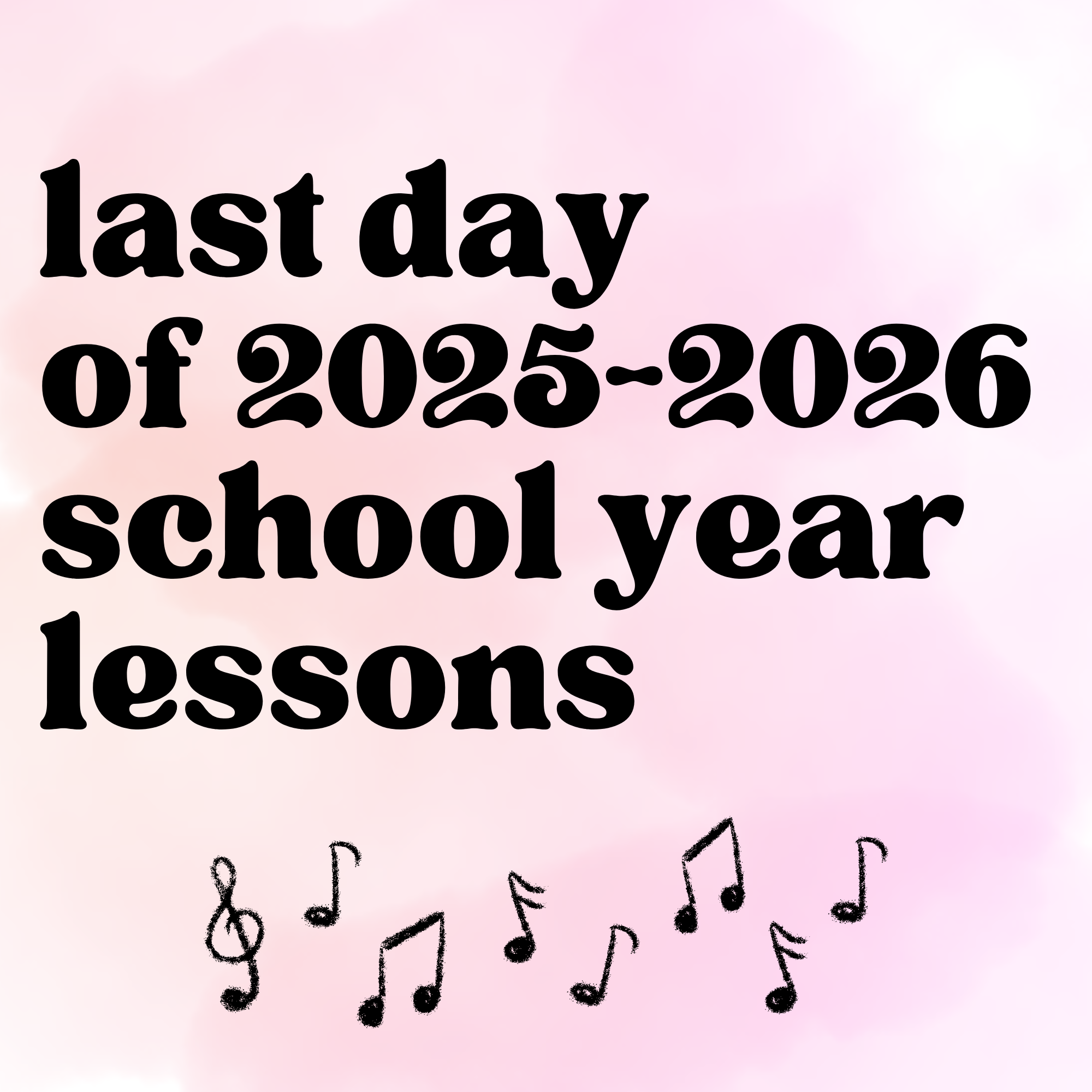 Last day of school year lessons & built-in make-up day for 4/3 (Spring Break)