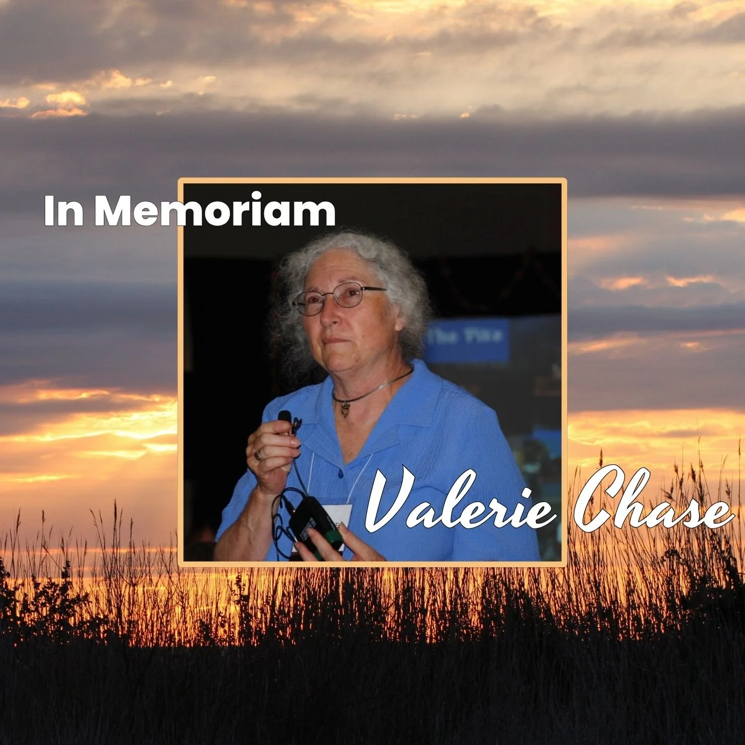 In Memoriam: Valerie Chase
