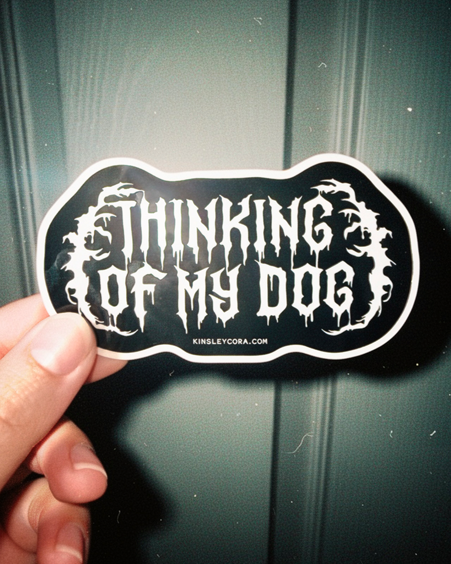 Thinking of My Dog Sticker