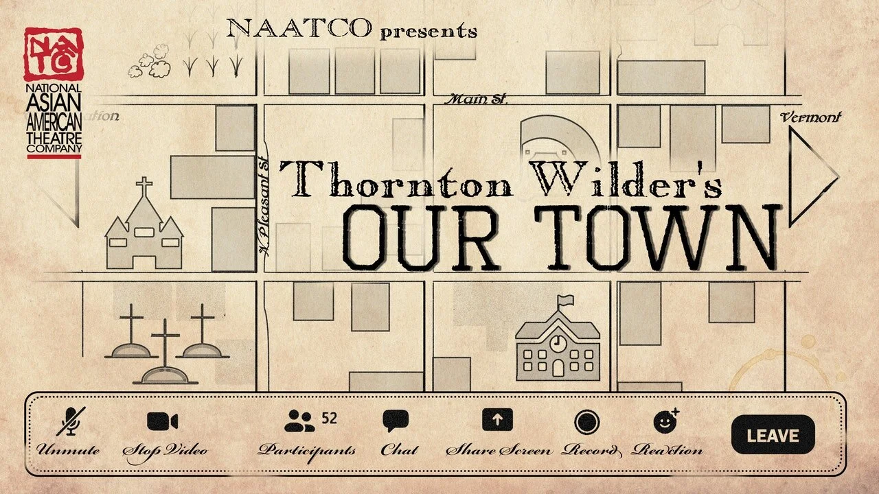NAATCO To Present OUR TOWN In Celebration of AAPI Heritage Month